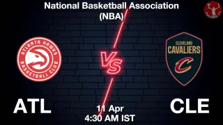 ATL vs CLE Matcch Previews