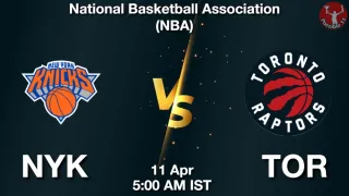NYK vs TOR Matcch Previews