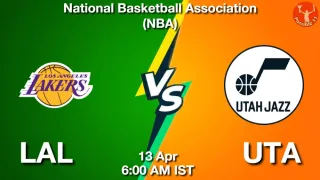 LAL vs UTA Matcch Previews