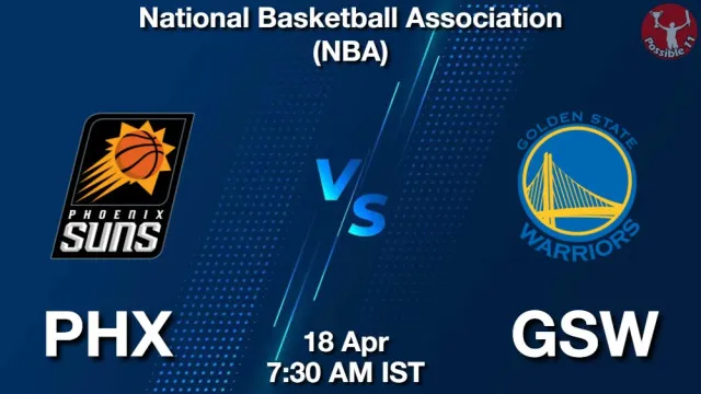 PHX vs GSW ड्रीम11 भविष्यवाणी, फैंटेसी क्रिकेट टीम - 18 अप्रैल 2026