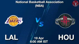 LAL vs HOU Matcch Previews