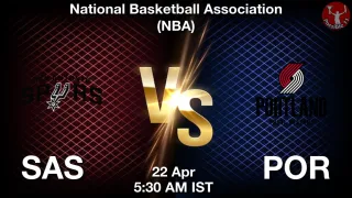 SAS vs POR Matcch Previews
