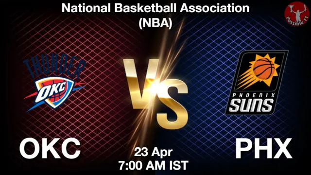OKC vs PHX ड्रीम11 भविष्यवाणी, फैंटेसी क्रिकेट टीम - 23 अप्रैल 2026