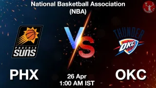 PHX vs OKC Matcch Previews