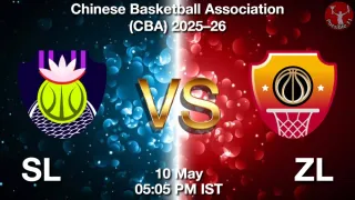 SL vs ZL - Chinese Basketball