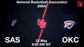 SAS vs OKC SAS vs OKC - National Basketball