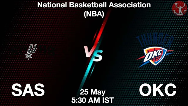 SAS vs OKC Match Previews and NBA Tips