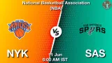 NYK vs SAS Dream11 Prediction, Preview & Updates - <small>Thu, 11 Jun 06:00 AM IST</small>