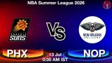 PHX vs NOP Dream11 Prediction, Preview & Updates - <small>Mon, 13 Jul 12:30 AM IST</small>