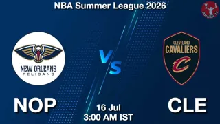 NOP vs CLE - NBA Summer