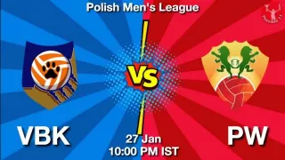 VBK vs PW Matcch Previews