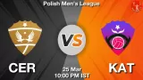 CER vs KAT Dream11 Prediction, Preview & Updates - <small>Mon, 25 Mar 10:00 PM IST</small>