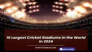 10 Largest Cricket Stadiums in the