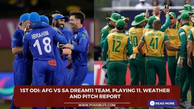 1st ODI: AFG vs SA Dream11 Team,