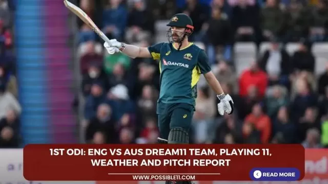 1st ODI: ENG vs AUS Dream11 Team,