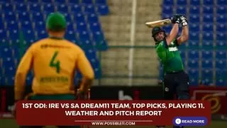 1st ODI: IRE vs SA Dream11