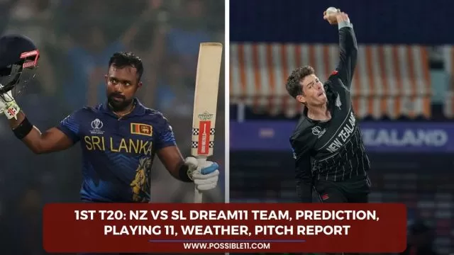 1st T20: NZ vs SL Dream11 Team,