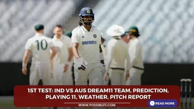 1st Test: IND vs AUS Dream11 Team,