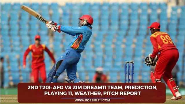 2nd T20I: AFG vs ZIM Dream11 Team,