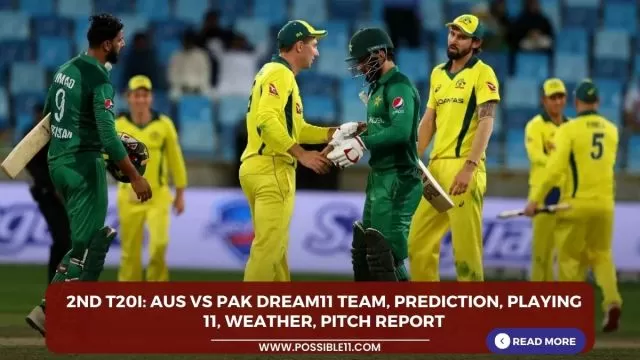2nd T20I: AUS vs PAK Dream11 Team,