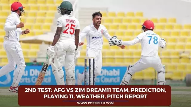 2nd Test: AFG vs ZIM Dream11 Team,