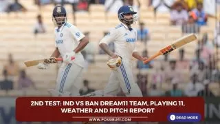 2nd Test: IND vs BAN Dream11