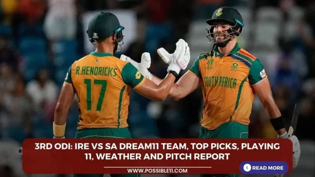 3rd ODI: IRE vs SA Dream11 Team,