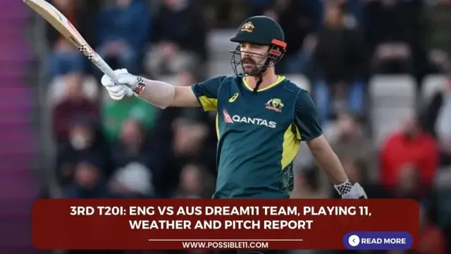 3rd T20I: ENG vs AUS Dream11 Team,