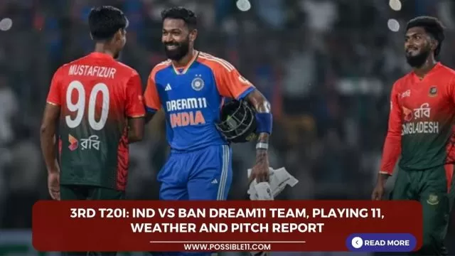 3rd T20I: IND vs BAN Dream11 Team,