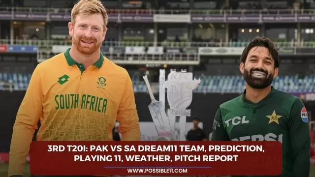 3rd T20I: PAK vs SA Dream11 Team,