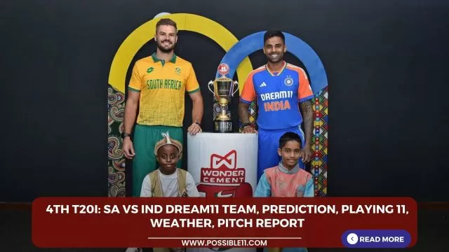 4th T20I: SA vs IND Dream11 Team,