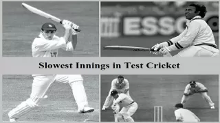5 batsmen who scored the slowest