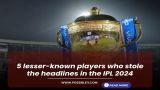 5 lesser-known players who