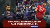 5 uncapped Indian bowlers