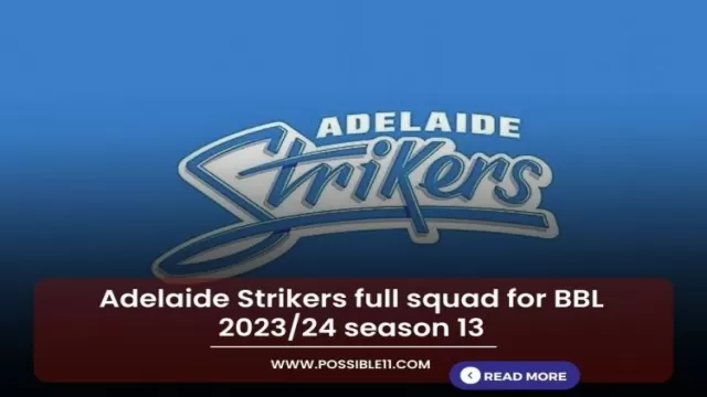 Adelaide Strikers full squad for BBL 2023/24