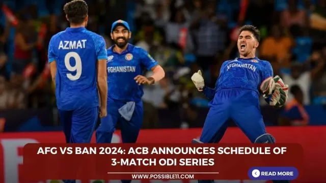 AFG vs BAN ODI Series 2024: ACB