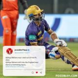 Ajinkya Rahane ruled out