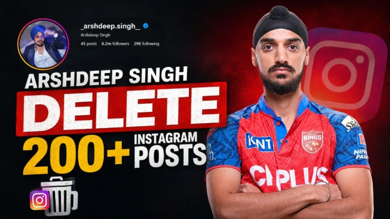 arshdeep singh delete 200+ instagram posts