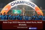 Asia Cup 2023 Stats,