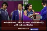 Asian Games: China accused