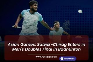 Asian Games: Satwik-Chirag Enters in Mens