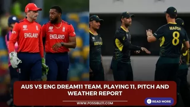 AUS vs ENG Dream11 Team, Playing 11,