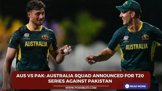 AUS vs PAK: Australia squad announced for