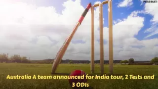 Australia A team announced for India