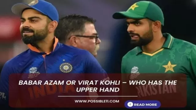 Comparison between Virat Kohli and Babar Azam