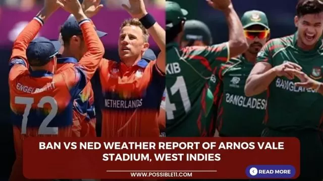 BAN vs NED Weather Report Of Arnos