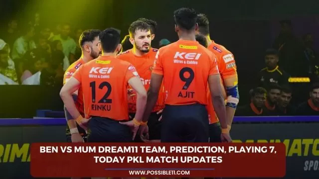 BEN vs MUM Dream11 Team, Prediction, Playing