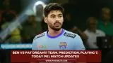 BEN vs PAT Dream11