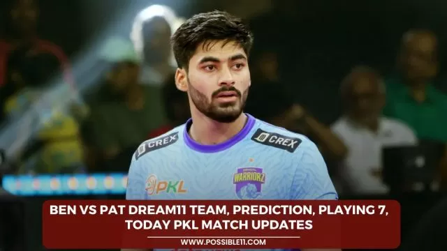 BEN vs PAT Dream11 Team, Prediction, Playing