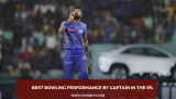 Best bowling performance by